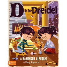 D Is for Dreidel: A Hanukkah Alphabet - Board Book