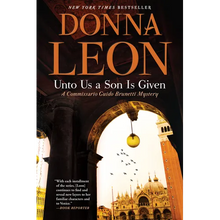 Unto Us a Son Is Given: A Commissario Guido Brunetti Mystery - Paperback