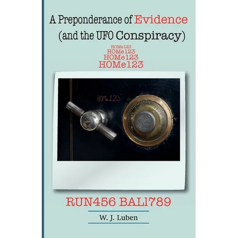 A Preponderance of Evidence, (and the UFO Conspiracy)