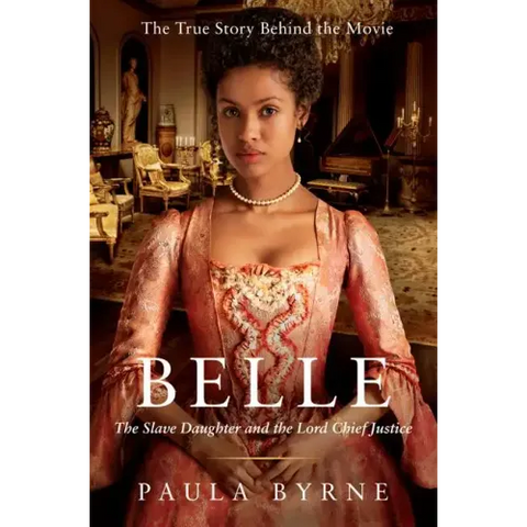 Belle: The Slave Daughter and the Lord Chief Justice