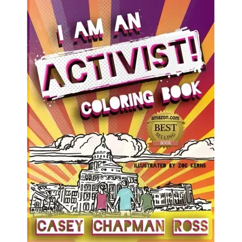 I Am An Activist!: Coloring Book