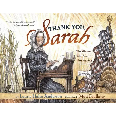Thank You, Sarah: The Woman Who Saved Thanksgiving