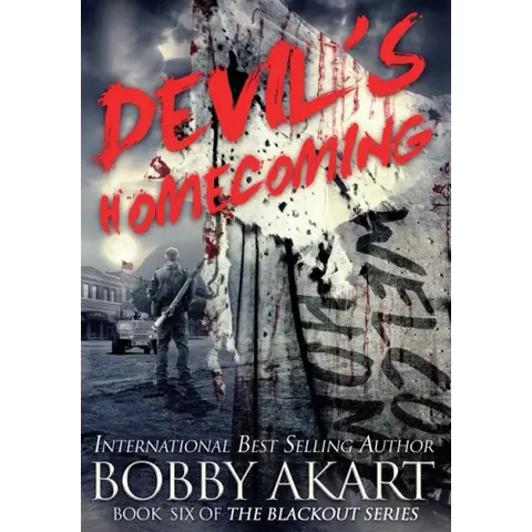 Devil's Homecoming: A Post-Apocalyptic EMP Survival Thriller