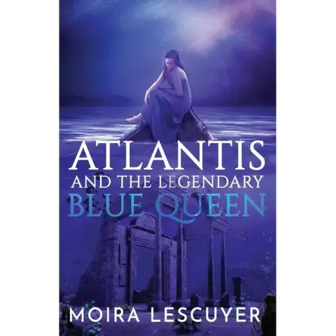 Atlantis and the Legendary Blue Queen