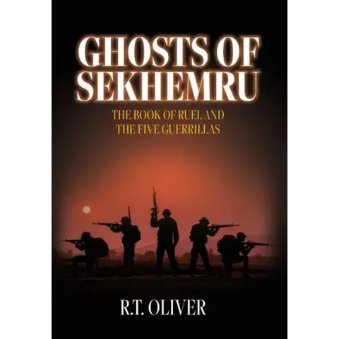 Ghosts of Sekhemru: The Book of Ruel and the Five Guerrillas