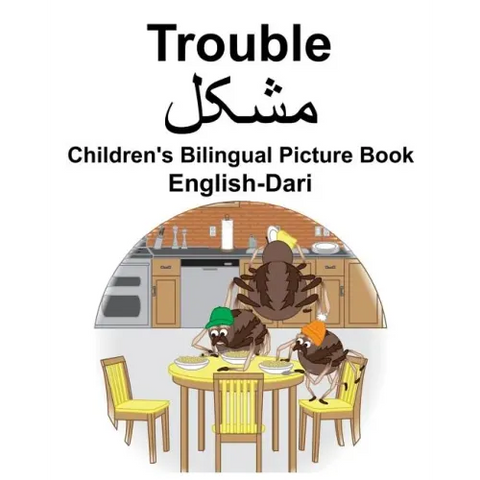 English-Dari Trouble Children's Bilingual Picture Book