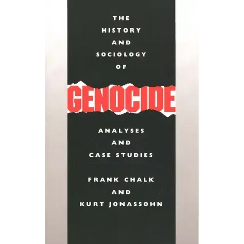 The History and Sociology of Genocide: Analyses and Case Studies