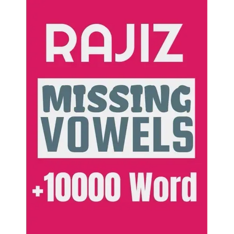 Rajiz Missing Vowels puzzle: Plus 10000 Missing Vowels Puzzle for Adults