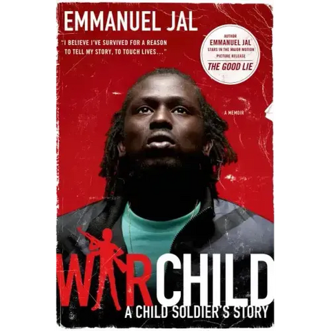A War Child: A Child Soldier's Story