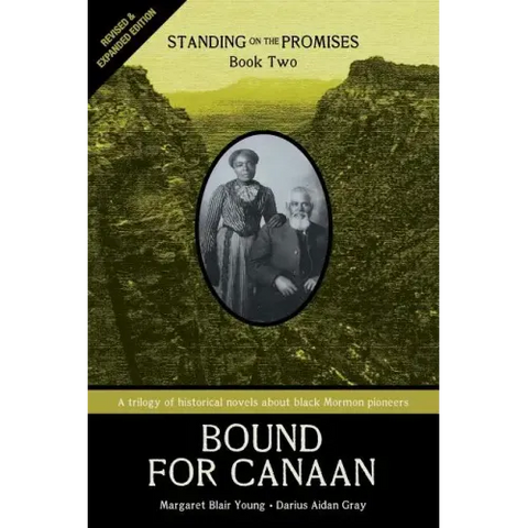 Bound for Canaan: Standing on the Promises, Book Two