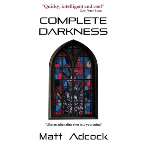 Complete Darkness: A Darkmatters Novel