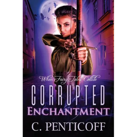 Corrupted Enchantment: When Fairy Tales Collide