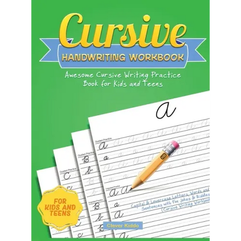 Cursive Handwriting Workbook: Awesome Cursive Writing Practice Book for Kids and Teens - Capital & Lowercase Letters, Words and Sentences with Fun J