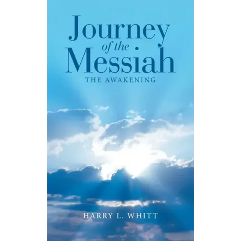 Journey of the Messiah: The Awakening