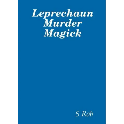 Leprechaun Murder Magick