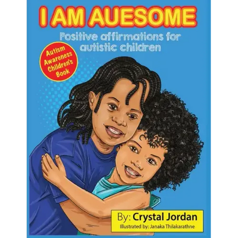 I Am Auesome Positive Affirmations for Autistic Children: Autism Awareness Book