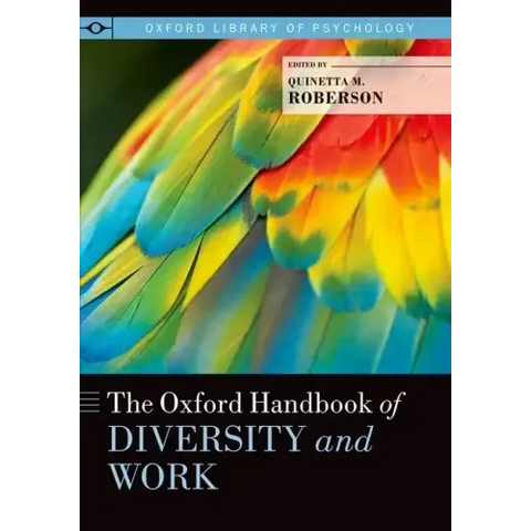Oxford Handbook of Diversity and Work