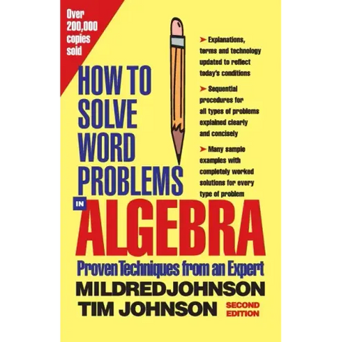 How to Solve Word Problems in Algebra, 2nd Edition