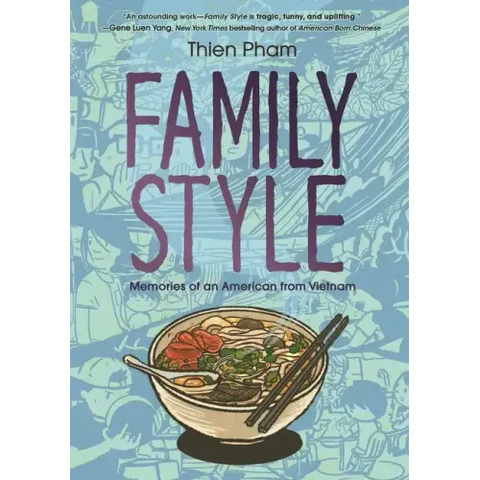 Family Style: Memories of an American from Vietnam