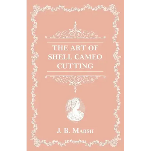 The Art Of Shell Cameo Cutting