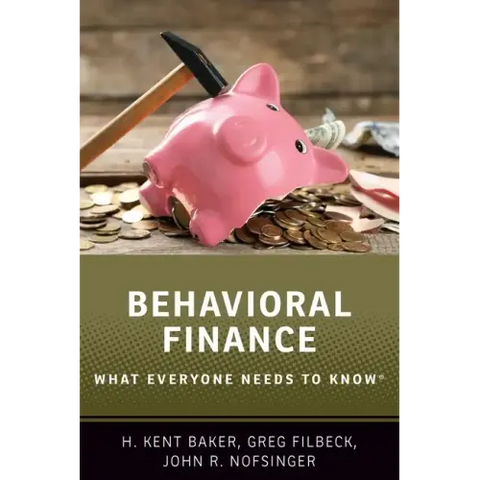 Behavioral Finance: What Everyone Needs to KnowÂ(R)