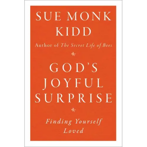 God's Joyful Surprise: Finding Yourself Loved