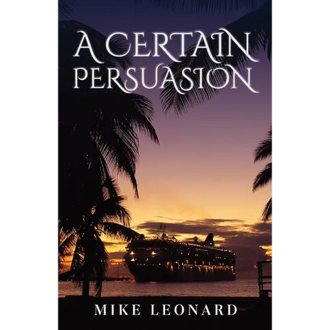 A Certain Persuasion