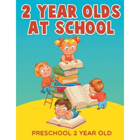 2-Year-Olds at School: Preschool 2 Year Old