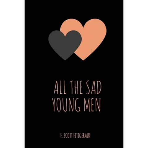 All the Sad Young Men