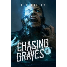 Chasing Graves - Hardcover Edition - Hardcover