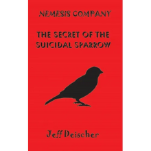 The Secret of the Suicidal Sparrow - Paperback
