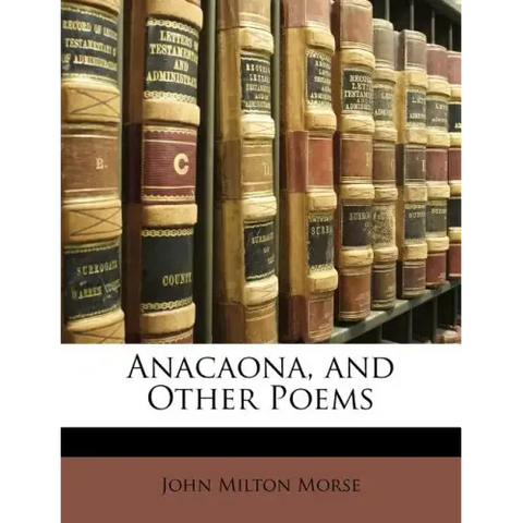 Anacaona, and Other Poems