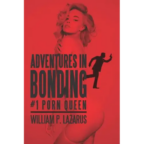 Adventures in Bonding #1: Porn Queen