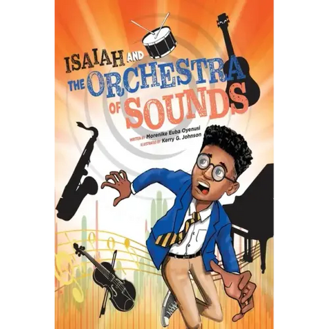 Isaiah and the Orchestra of Sounds