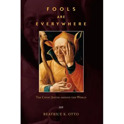 Fools Are Everywhere: The Court Jester Around the World