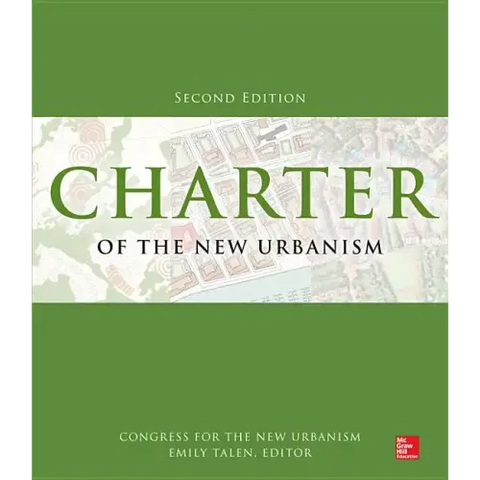 Charter of the New Urbanism, 2nd Edition