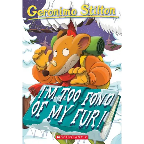I'm Too Fond of My Fur! (Geronimo Stilton #4)