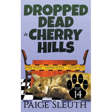Dropped Dead in Cherry Hills