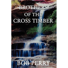 Brothers of the Cross Timber - Paperback