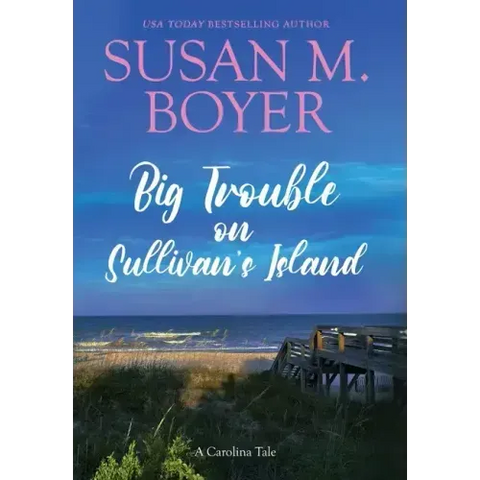 Big Trouble on Sullivan's Island