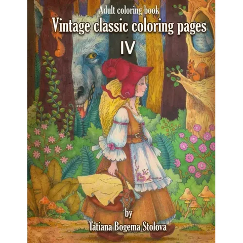 Vintage Classic Coloring Pages IV: Adult Coloring Book