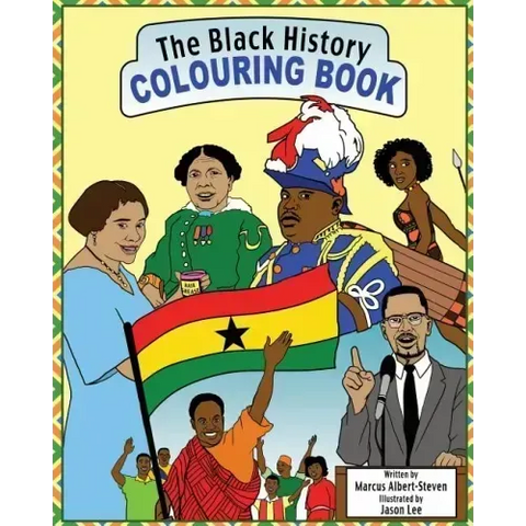 The Black History Colouring Book: Volume 1