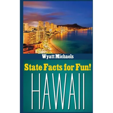 State Facts for Fun! Hawaii