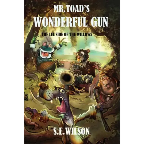 Mr.Toad's Wonderful Gun