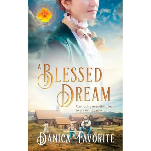 A Blessed Dream: Brides of Blessings Book 8