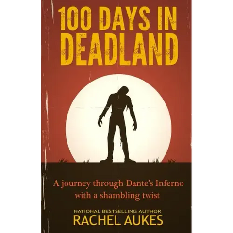 100 Days in Deadland