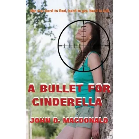 A Bullet for Cinderella
