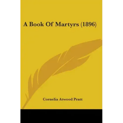 A Book Of Martyrs (1896)