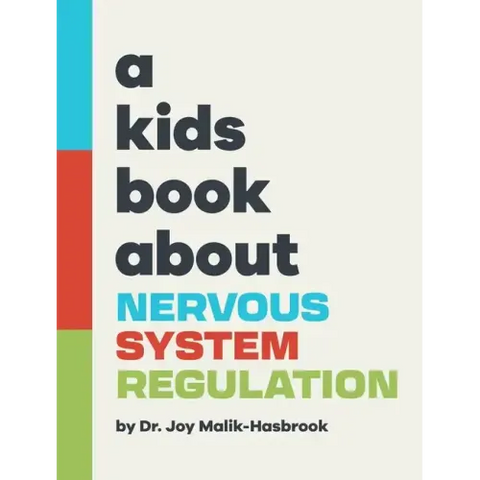 A Kids Book About Nervous System Regulation