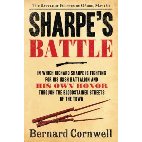Sharpe's Battle: The Battle of Fuentes de Onoro, May 1811